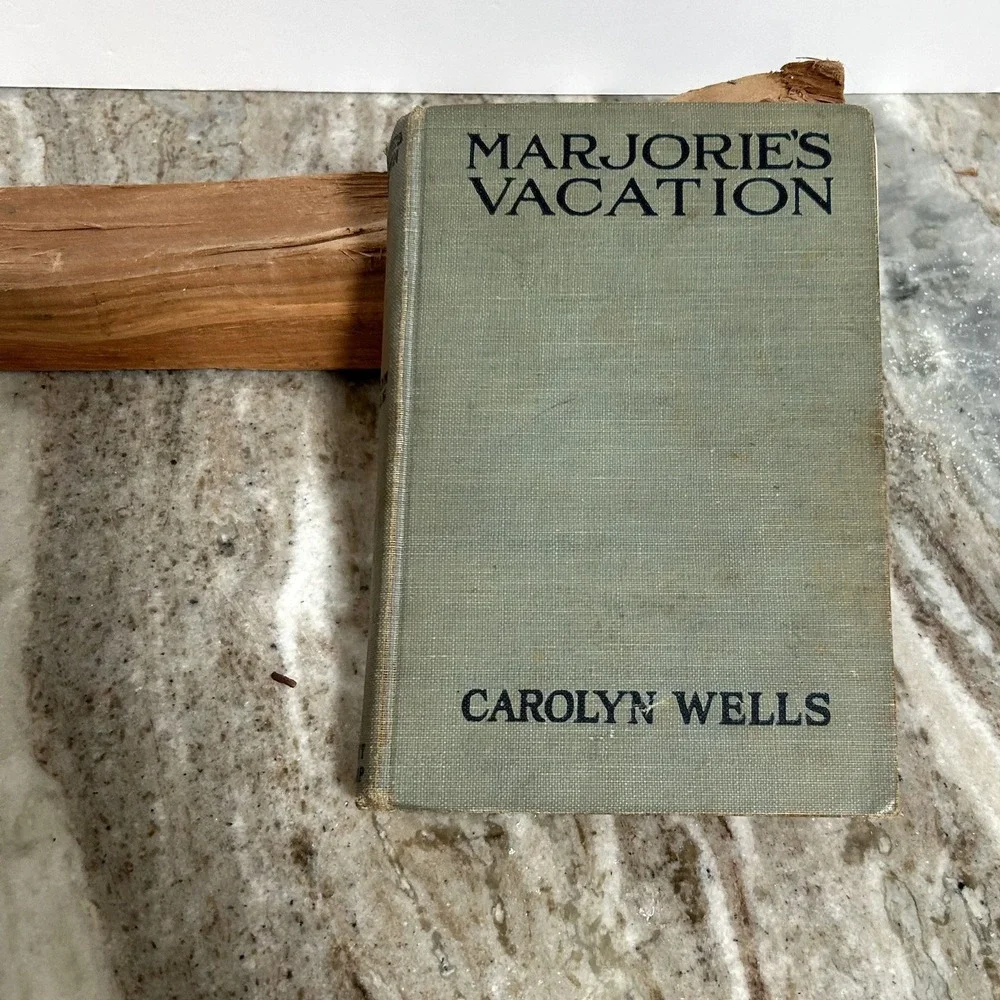 Vintage Marjories Vacation Carolyn Wells 1907 Hardcover Juvenile Fiction Book